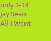 Jay Sean All I Want