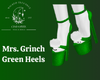 Mrs, Grinch Green Heels