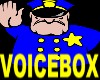 POLICE VOICEBOX NEW