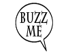 buzz me