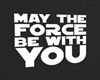 May the Force II - NEON