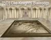 [BD] OldKnights Ballroom
