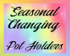 Seasonal Pot holder