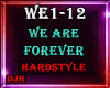 ♪ We Are Forever