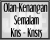 Kenagan Semalam KNS15