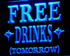 Free Drinks----->