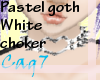 (Cag7)PGoth White Choker