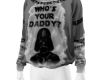 :A: Daddy Vader M