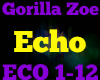 [D.E]Gorilla Zoe - Echo