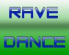 !! Rave Dance