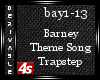 [4s] Barney Theme Trap
