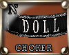 "NzI Choker DOLL