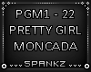 Pretty Girl - Moncada