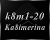 -Z- Ka8imerina