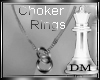 Choker-Rings DM*