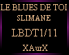 LE BLUES DE TOI