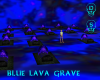 blue lava grave