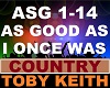 Toby Keith - As Good As