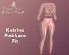 Katrina Pink Lace Fit