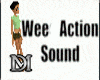 Wee Action+Sound  ♛ DM