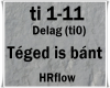 Teged is bant