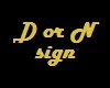 D or N wall sign