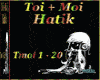 Hatik_Toi + Moi