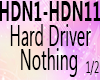 Hard Driver - Nothing 1