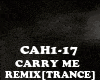 REMIX [TR]CARRY ME