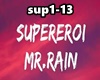*Supereroi* Mr. Rain