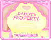 ♡ Daddy's property ♡