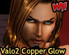Valo2 Copper Glow