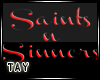 Saints N Sinners Sign