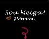 Sou meiga!