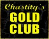 Chastitys Gold Club