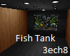 Fish tank Apartment