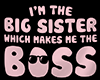 Big Sister sign