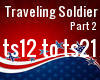 Traveling Soldier pt 2