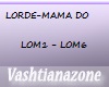 [V]LORDE-MAMA DO