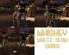 WHISKEY WALTZ/SLOW DANCE