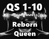 Reborn Queen