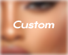 My Custom !!