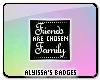 Chosen Family Badge