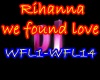 f3~Rihanna we found lov