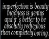 imperfection is beauty