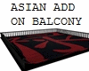 ASIAN ADD ON BALCONY