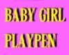 BABY GIRL PLAYPEN