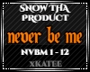SNOW THA PROD - NVR B U