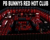 PB BUNNYS RED HOT CLUB