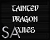 -SA- Tainted Dragon Rule